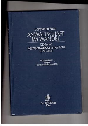 Immagine del venditore per Anwaldschaft im Wandel - 125 Jahre Rechtsanwaltskammer Kln venduto da manufactura