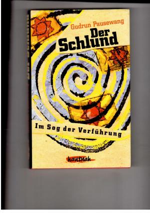 Imagen del vendedor de Der Schlund - Im Sog der Verfhrung a la venta por manufactura