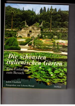 Seller image for Die schnsten italienischen Grten - Eine Einleitung zum Besuch - Fotografien von Liberto Perugi for sale by manufactura