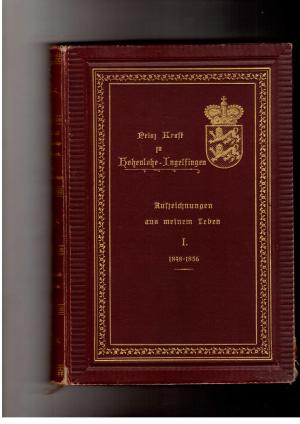 Image du vendeur pour Aufzeichnungen aus meinem Leben - Band 1 1848 - 1856 vom Revolutionsjahr 1848 bis zum Ende des Kommandos in Wien 1856 mis en vente par manufactura