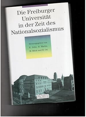 Immagine del venditore per Die Freiburger Universitt in der Zeit des Nationalsozialismus venduto da manufactura