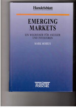 Bild des Verkäufers für Emerging Markets - Ein Wegweiser für Anleger und Investoren zum Verkauf von manufactura