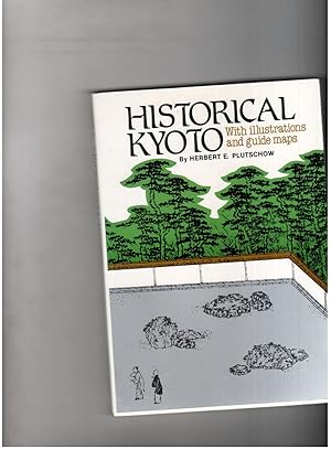 Imagen del vendedor de Historical kyoto - With illustrations and guide maps a la venta por manufactura