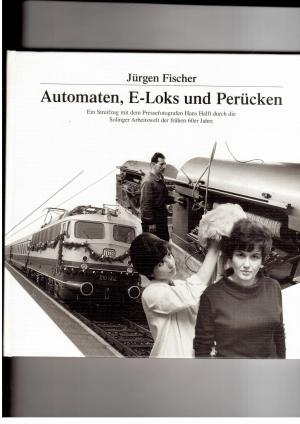 Seller image for Automaten , E-Loks und Percken for sale by manufactura