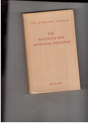 Bild des Verkufers fr Die Masken der Madame Meloine zum Verkauf von manufactura
