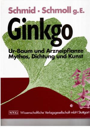 Seller image for Ginkgo - Ur- Baum und Arzneipflanze - Mythos , Dichtung und Kunst - Mit 24 Farbtafeln und 108 Abbildungen for sale by manufactura