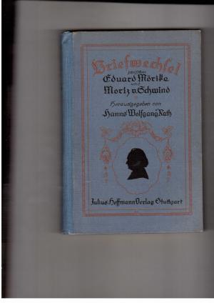 Seller image for Briefwechsel zwischen Eduard Mrike und Moritz v. Schwind for sale by manufactura