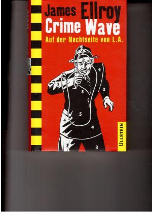 Imagen del vendedor de Crime Wave - Auf der Nachtseite von L. A. a la venta por manufactura