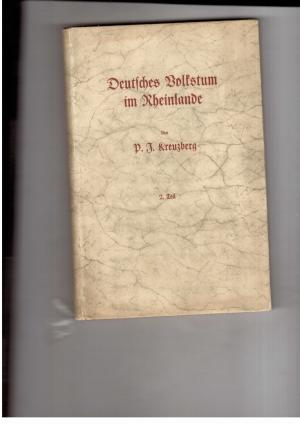 Image du vendeur pour Deutsches Volkstum im Rheinlande - Teil 2 mit vielen Bildern mis en vente par manufactura