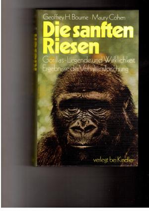 Image du vendeur pour Die sanften Riesen - Gorillas Legende und Wirklichkeit Ergebnisse der Verhaltensforschung mis en vente par manufactura
