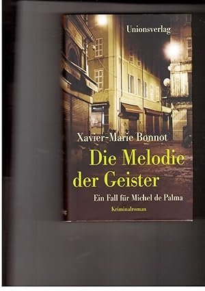 Seller image for Die Melodie der Geister - Ein Fall fr Michel de Palma for sale by manufactura