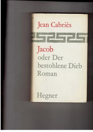 Seller image for Jacob oder Der bestohlene Dieb for sale by manufactura