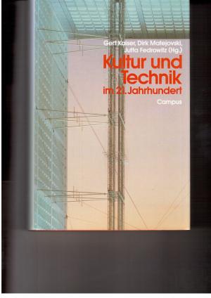 Seller image for Kultur und Technik im 21. Jahrhundert for sale by manufactura