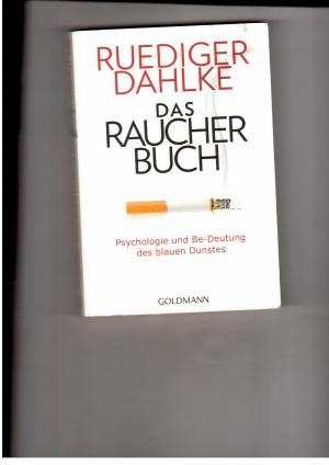 Imagen del vendedor de Das Raucherbuch - Psychologie und Bedeutung des blauen Dunstes a la venta por manufactura