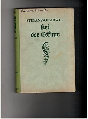 Seller image for Kek der Eskimo - Die Abenteuer eines Eskimojungen - mit 8 Vollbildern von Hans Vogel-Berlin - bersetzung von Lisa G. Lns for sale by manufactura