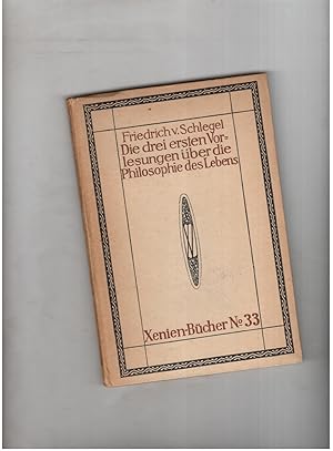 Seller image for Die drei ersten Vorlesungen ber die Philosophie des Lebens for sale by manufactura