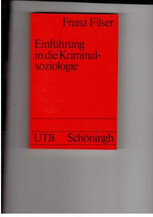 Bild des Verkufers fr Einfhrung in die Kriminalsoziologie zum Verkauf von manufactura