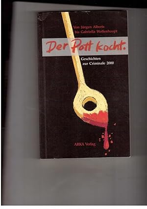 Imagen del vendedor de Der Pott kocht - Geschichten zur Crminale 2000 a la venta por manufactura