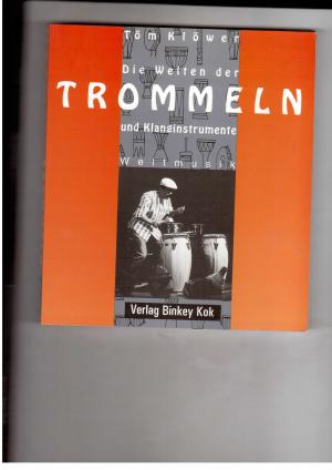 Image du vendeur pour Die Welten der Trommeln und Klanginstrumente - Weltmusik mis en vente par manufactura