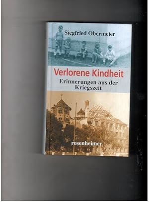 Seller image for Verlorene Kindheit - Erinnerungen aus der Kriegszeit for sale by manufactura