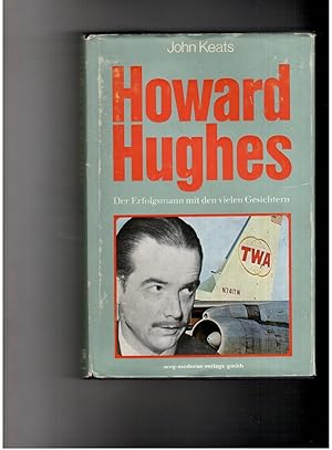 Seller image for Howard Hughes Der Erfolgsmann mit den vielen Gesichtern for sale by manufactura