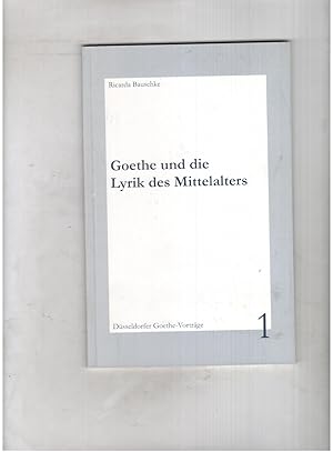 Immagine del venditore per Goethe und die Lyrik des Mittelalters venduto da manufactura