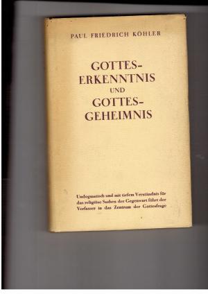 Imagen del vendedor de Gotteserkenntnis und Gottesgeheimnis a la venta por manufactura