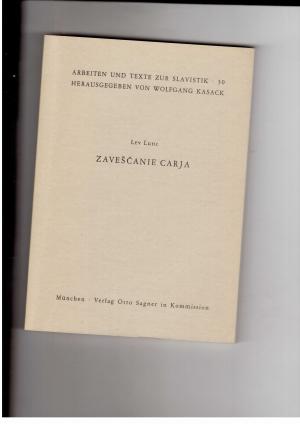 Immagine del venditore per Zavescanie Carja - Arbeiten und Texte zur Slavistik Herausgegeben von Wolfgang Kasack venduto da manufactura