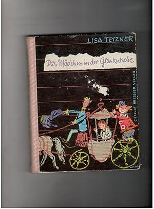 Bild des Verkufers fr Das Mdchen in der Glaskutsche - Mit Bildern von Horst Lemke zum Verkauf von manufactura
