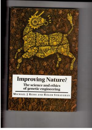 Imagen del vendedor de Improving Nature - The Science and ethics of genetic engineering a la venta por manufactura