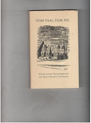 Seller image for Vom Vaal zum Nil - Afrikanisches Reisetagebuch for sale by manufactura