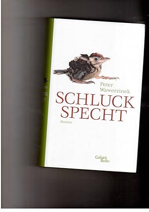 Seller image for Schluckspecht for sale by manufactura