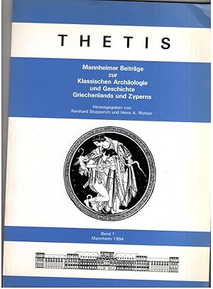 Image du vendeur pour Thetis - Mannheimer Beitrge zur klassischen Archologie und Geschichte Griechenlands und Zyperns - Band 1 mis en vente par manufactura