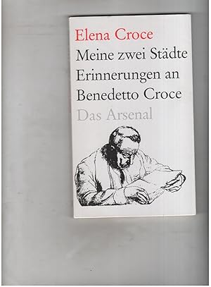 Bild des Verkufers fr Meine zwei Stdte Erinnerungen an Benedetto Croce zum Verkauf von manufactura