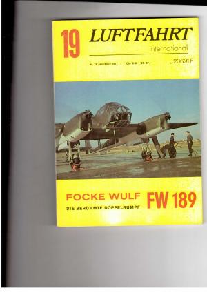 Bild des Verkufers fr Luftfahrt international - Heft 19 - Focke Wulf FW 189 Die berhmte Doppelrumpf zum Verkauf von manufactura