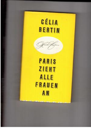 Seller image for Paris zieht alle Frauen an for sale by manufactura