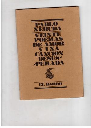 Image du vendeur pour Veinte Poemas de Amor y nua Cancion Desesperada - Coleccion de posia dirigida Jose Batlo mis en vente par manufactura