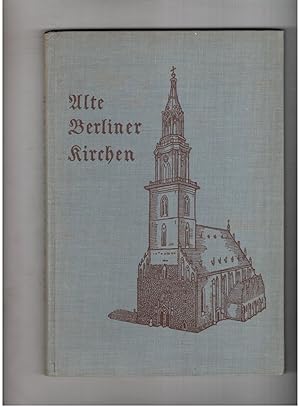 Seller image for Alte Berliner Kirchen for sale by manufactura