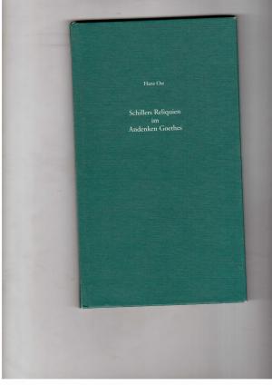 Seller image for Schillers Reliquien im Andenken Goethes for sale by manufactura