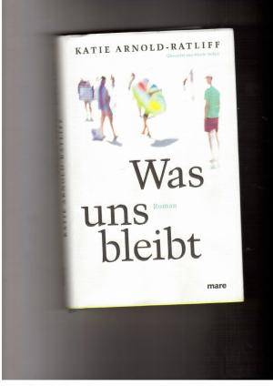 Seller image for Was uns bleibt for sale by manufactura