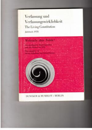 Seller image for Weltmacht ohne Politik - Das amerikanische Regierungssystem nach den Wahlen von 1976 for sale by manufactura