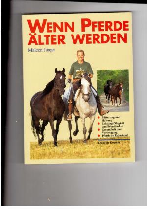 Image du vendeur pour Wenn Pferde lter werden - Haltung Leistungsfhigkeit Gesundheitsvorsorge- mit 14 Farbfotos mis en vente par manufactura