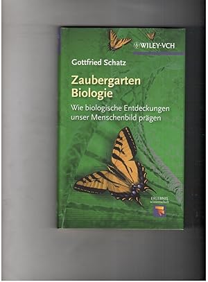 Seller image for Zaubergarten Biologie - Wie biologische Entdeckungen unser Menschenbild prgen for sale by manufactura