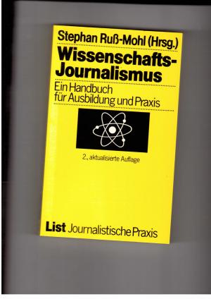 Seller image for Wissenschafts-Journalismus - Ein Handbuch fr Ausbildung und Praxis for sale by manufactura