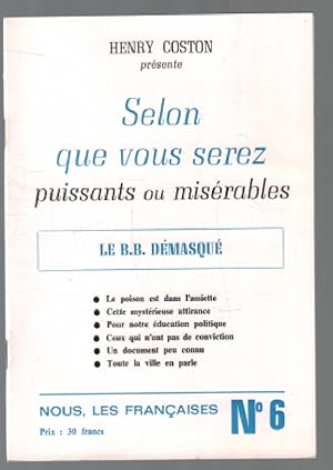 Seller image for Selon que vous serez puissants ou misrables for sale by librairie philippe arnaiz