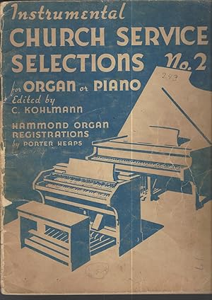 Imagen del vendedor de Instrumental Church Service Selections No. 2 for Organ or Piano Hammond Organ Registrations By Porter Heaps. a la venta por Vada's Book Store