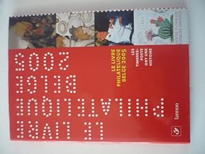 Le livre philatélique belge 2005 - Les timbres-poste ont une histoire