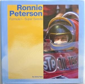 Imagen del vendedor de Ronnie Peterson Formula One - Super Swede a la venta por Motoring Memorabilia