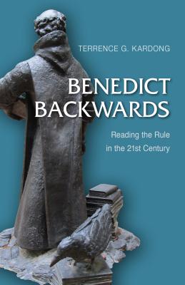 Image du vendeur pour Benedict Backwards: Reading the Rule in the Twenty-First Century (Paperback or Softback) mis en vente par BargainBookStores