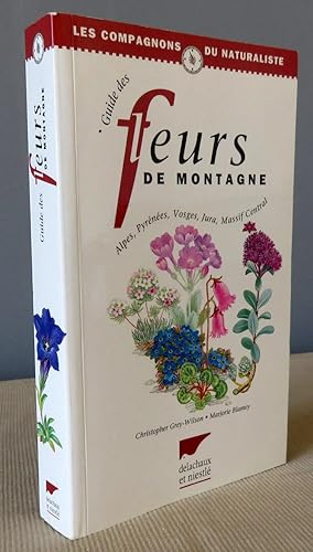 Seller image for Guide des feurs de montagne. for sale by Latulu